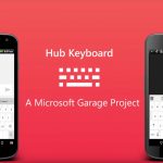 Microsoft’s New Hub Keyboard App